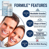 FormiSmile | Mouldable Temporary Tooth-Cover Granules